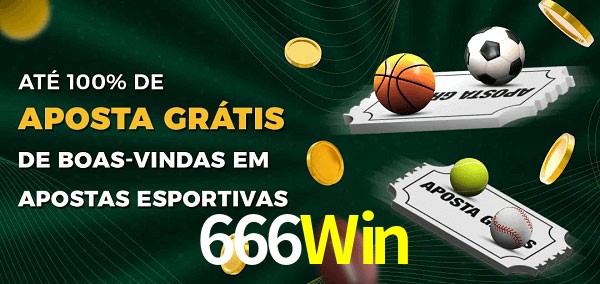 666Win Ate 100% de Aposta Gratis